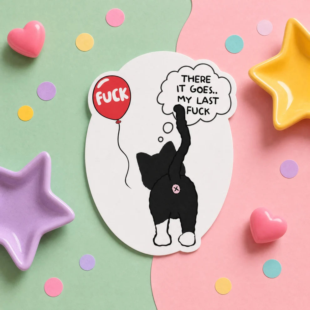 Mittens & Moods - There it Goes My Last Fuck - Vinyl Sticker