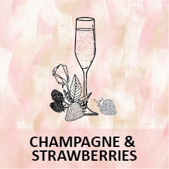 Champagne & Strawberries
