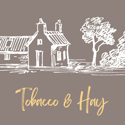 Tobacco & Hay