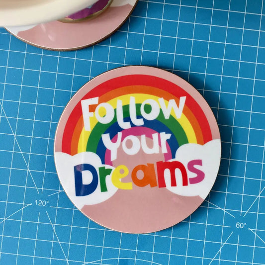 Poppekins - 'follow Your Dreams' Melamine Coaster