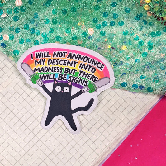 Mittens & Moods - 	I Will Not Announce My Descent Into Madness - Vinyl Sticke