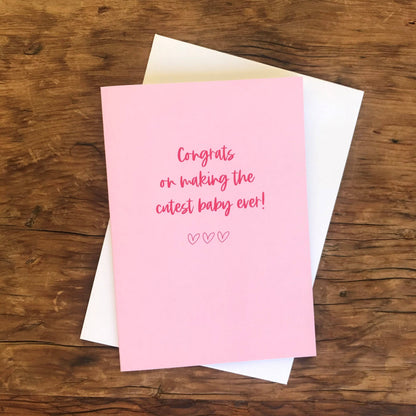 To & From Cards - Congrats On Making the Cutest Baby Ever: Pink