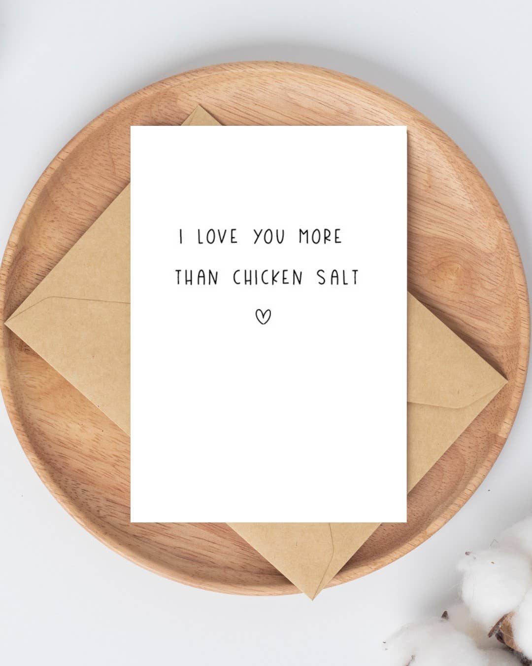 To & From Cards - I Love You More Than Chicken Salt