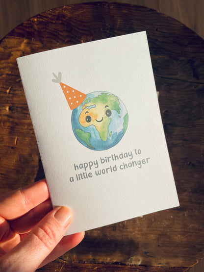 To & From Cards - Happy Birthday to a Little World Changer