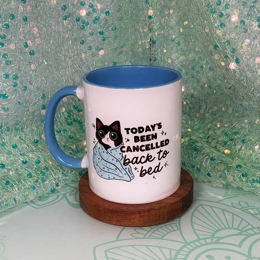 Mittens & Moods - Today's Cancelled, Back To Bed - Ceramic Mug