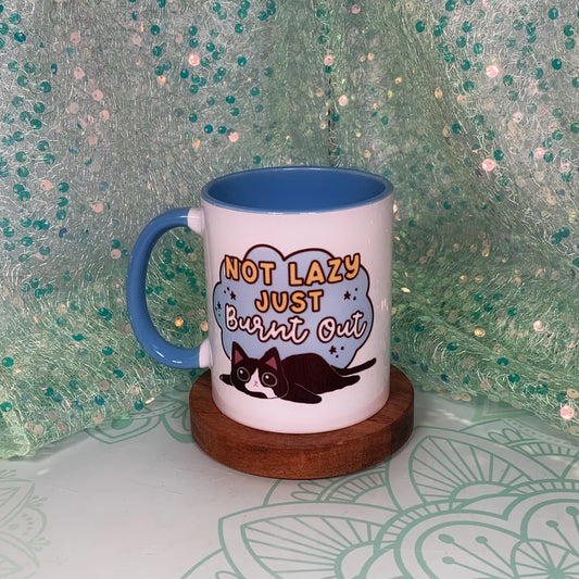 Mittens & Moods - Not lazy, Just Burnt Out - Ceramic Mug