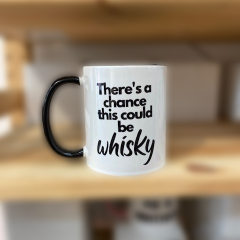 (Black) There's a chance this could be whiskey - Mug image 0