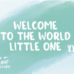 Welcome to the World Little One - Blue/Green $0.00